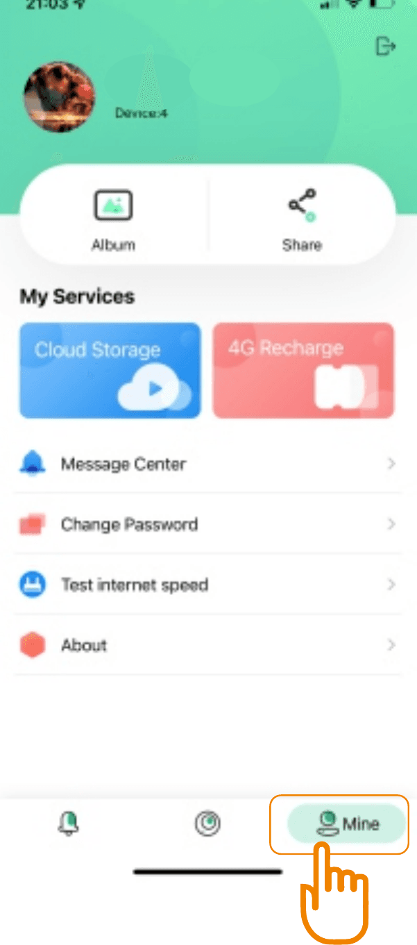 Mine account page with Album, Share, My Services (Cloud Storage, 4G Recharge), Message Center, Change Password, Test internet speed and About, with the Mine tab highlighted